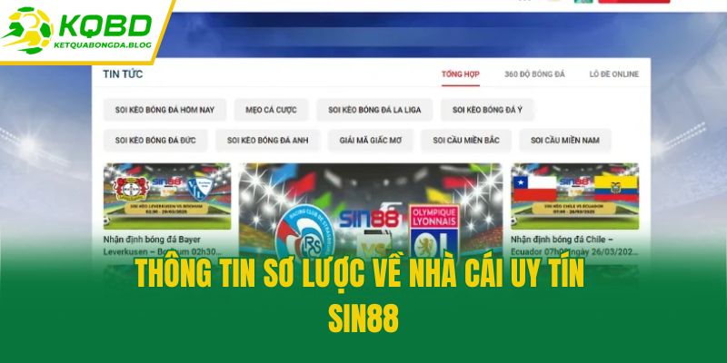 Thông tin sơ lược về nhà cái uy tín Sin88